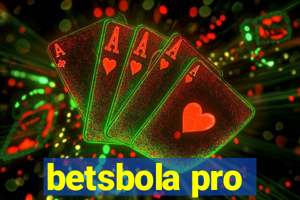 betsbola pro